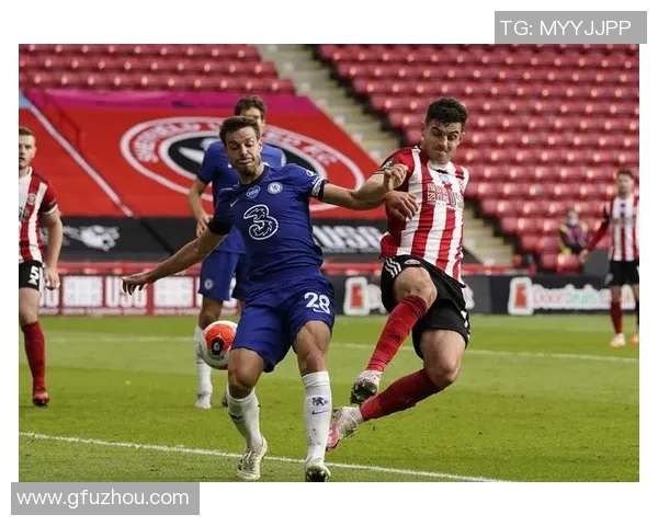 切尔西与谢菲联精彩对决回放全程回顾与分析